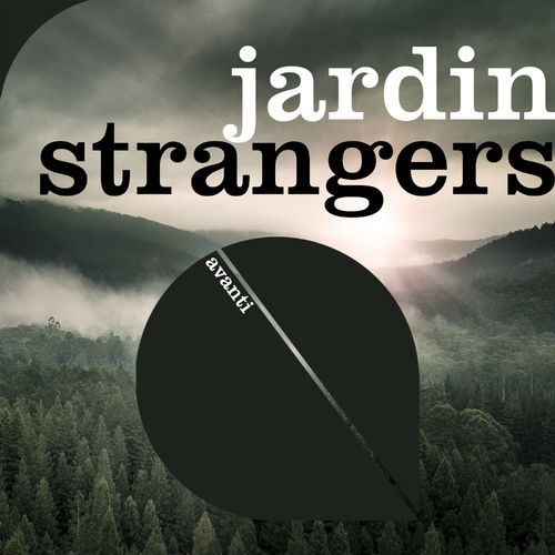 Jardin - Strangers [AVANTI6260]